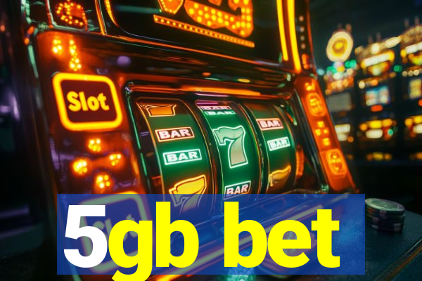 5gb bet